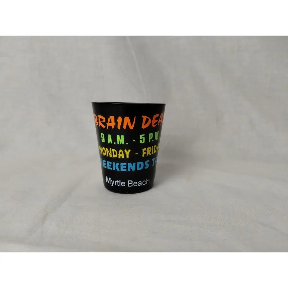 Myrtle Beach Collectible Shot Glass - Brain Dead Shotglass